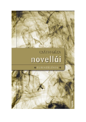 Letöltés Csáth Géza novellái PDF Ingyenes - Geza Csath.pdf